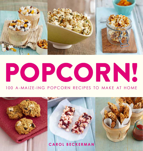 Popcorn! by Carol Beckerman