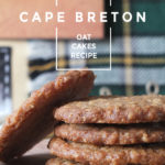 Cape Breton Oatcakes #capebreton #oatcakes #capebretonoatcakes