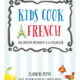 Kids Cook French by Claudine Pepin