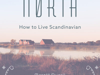 Nørth: How to Live Scandinavian by Brontë Aurell