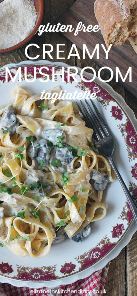 Gluten Free Tagliatelle with a Creamy Mushroom, White Wine & Thyme Sauce