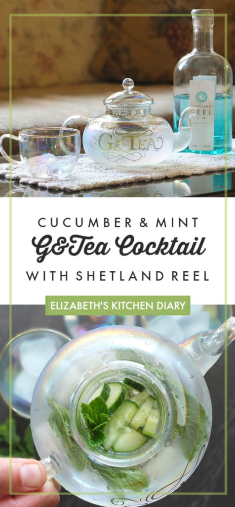 Cucumber and Mint G and Tea Cocktail with Shetland Reel Gin PINTEREST