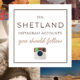 A collection of beautiful, inspiring Instagram accounts from the wild and remote Shetland Islands. #shetlandislands #shetland #instagram