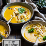 A collection of delicious, easy soup recipes to comfort you through a cold or flu. #soup #coldremedy #healthysoup