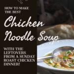 This super easy chicken noodle soup is made with leftover roast chicken, gravy and whatever vegetables you might have needing to be used up. Ready in under 25 minutes! #soup #easyrecipe #chickennoodlesoup