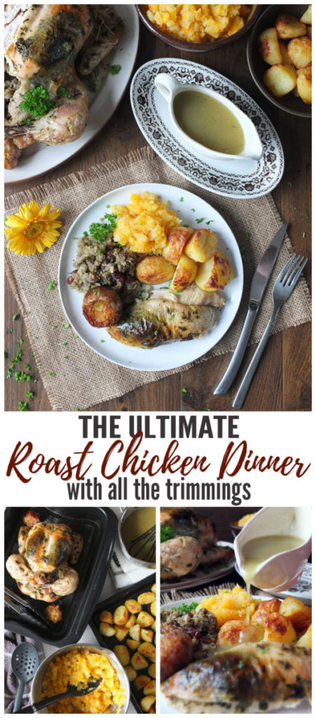 The Ultimate Roast Chicken Dinner with all the Trimmings